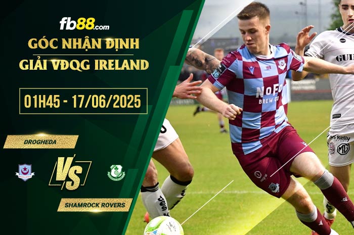 fb88-soi kèo Drogheda vs Shamrock Rovers