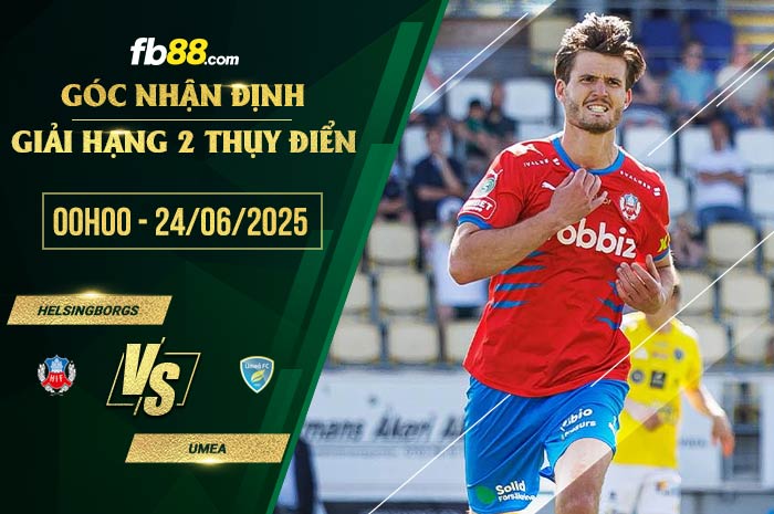 fb88-soi kèo Helsingborgs vs Umea