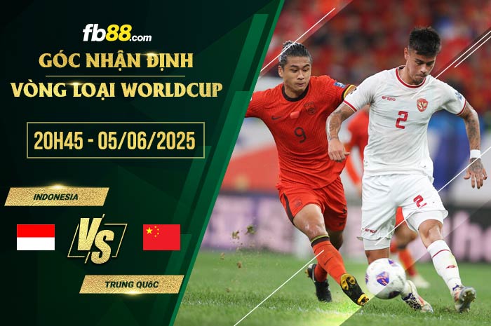 fb88-soi kèo Indonesia vs Trung Quốc