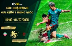 fb88-soi kèo Kunming City vs Chengdu Rongcheng B