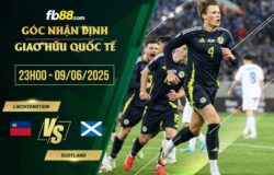 fb88-soi kèo Liechtenstein vs Scotland