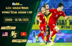 fb88-soi kèo Malaysia vs Việt Nam