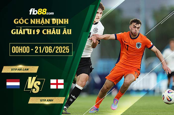 fb88-soi kèo U19 Hà Lan vs U19 Anh