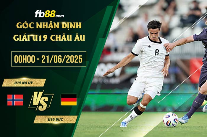 fb88-soi kèo U19 Na Uy vs U19 Đức