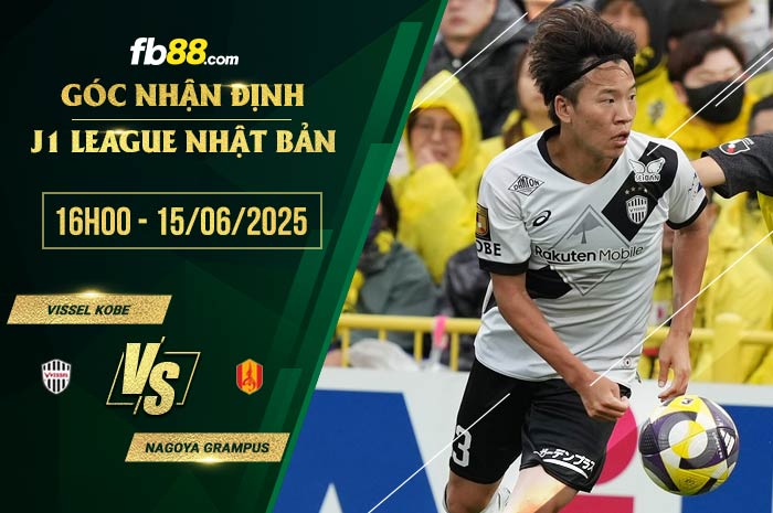fb88-soi kèo Vissel Kobe vs Nagoya Grampus