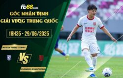 fb88-soi kèo Wuhan Three Towns vs Chengdu Rongcheng