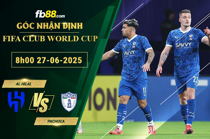 fb88-soi-keo-tran-dau-Al-Hilal-vs-Pachuca-27-06-2025