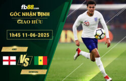 fb88-soi-keo-tran-dau-Anh-vs-Senegal-11-06-2025