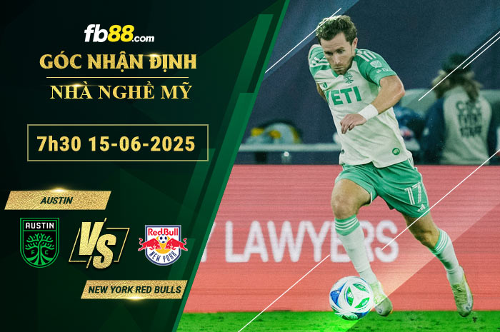 fb88-soi-keo-tran-dau-Austin-vs-New-York-Red-Bulls-15-06-2025