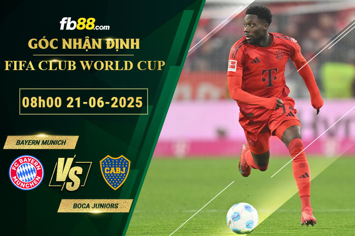 fb88-soi-keo-tran-dau-Bayern-Munich-vs-Boca-Juniors-21-06-2025