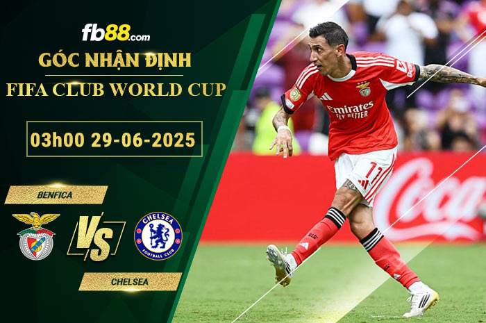 fb88-soi-keo-tran-dau-Benfica-vs-Chelsea-29-06-2025