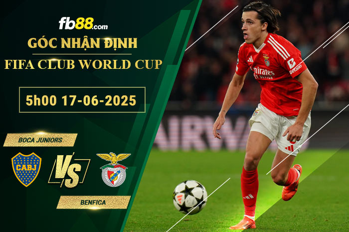 fb88-soi-keo-tran-dau-Boca-Juniors-vs-Benfica-17-06-2025