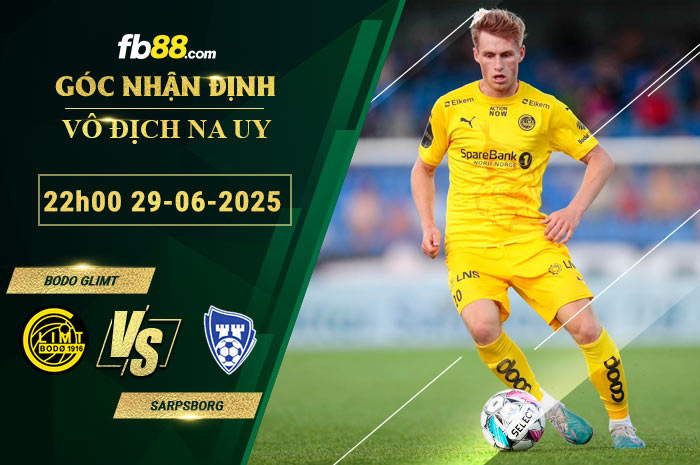 fb88-bang-keo-tran-dau-Bodo-Glimt-vs-Sarpsborg-29-06-2025