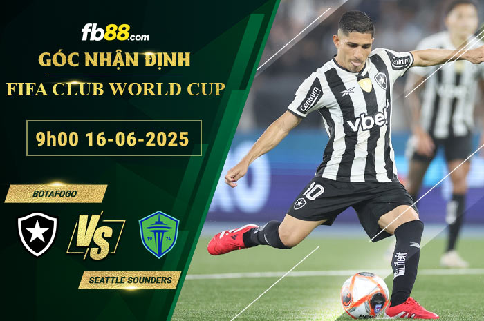 fb88-soi-keo-tran-dau-Botafogo-vs-Seattle-Sounders-16-06-2025