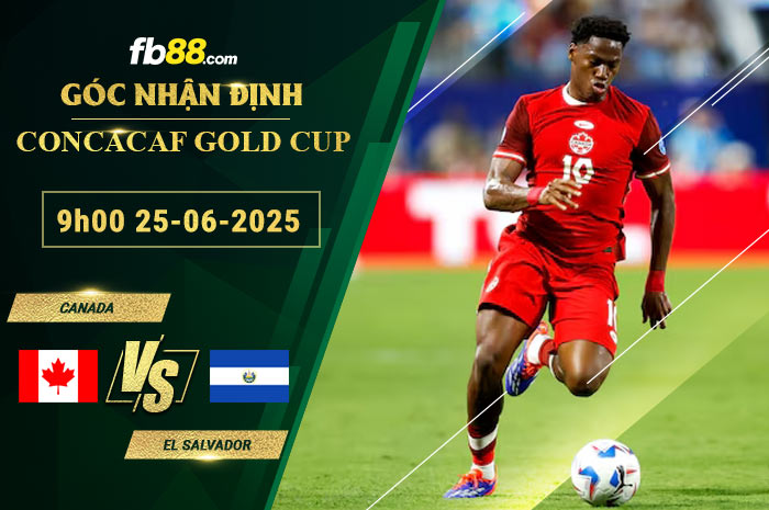 fb88-soi-keo-tran-dau-Canada-vs-El-Salvador-25-06-2025