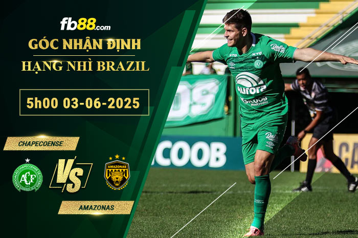 fb88-soi-keo-tran-dau-Chapecoense-vs-Amazonas-03-06-2025