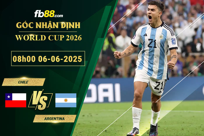 fb88-soi-keo-tran-dau-Chile-vs-Argentina-06-06-2025