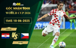 fb88-soi-keo-tran-dau-Croatia-vs-CH-Sec-10-06-2025