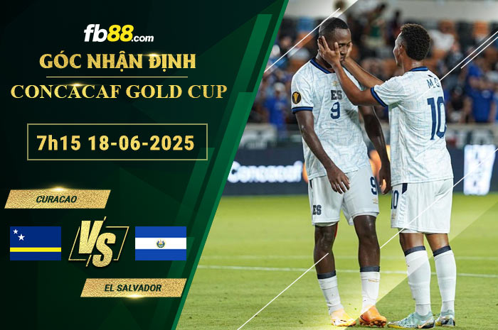 fb88-soi-keo-tran-dau-Curacao-vs-El-Salvador-18-06-2025