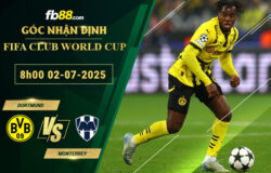 fb88-soi-keo-tran-dau-Dortmund-vs-Monterrey-02-07-2025