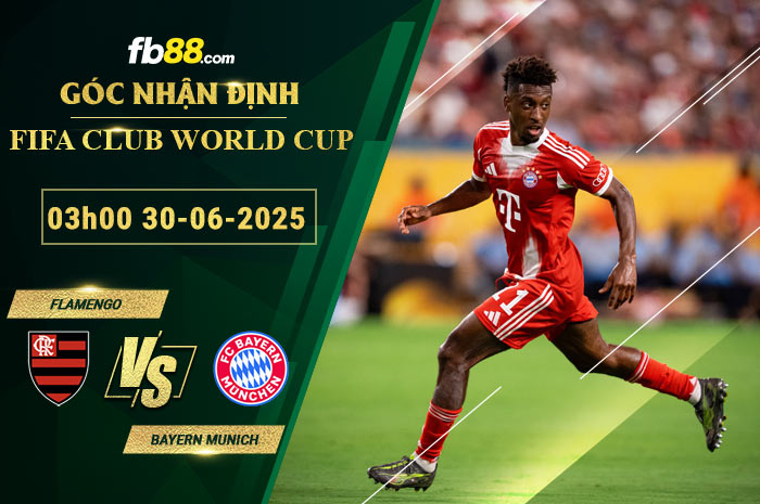 fb88-bang-keo-tran-dau-Flamengo-vs-Bayern-Munich-30-06-2025