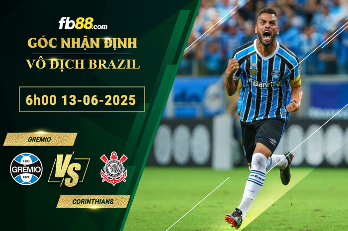 fb88-bang-keo-tran-dau-Gremio-vs-Corinthians-13-06-2025