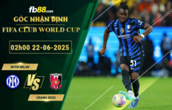fb88-soi-keo-tran-dau-Inter-Milan-vs-Urawa-Reds-22-06-2025