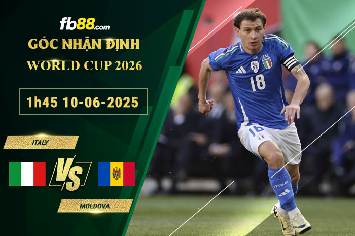 fb88-soi-keo-tran-dau-Italy-vs-Moldova-10-06-2025