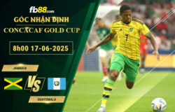 fb88-bang-keo-tran-dau-Jamaica-vs-Guatemala-17-06-2025