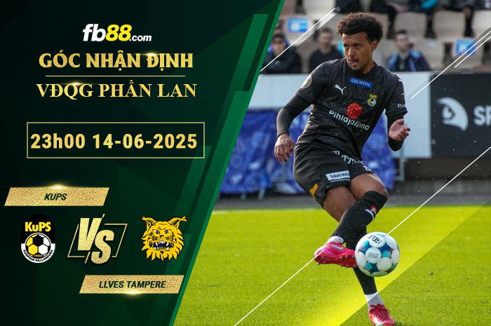 fb88-soi-keo-tran-dau-KuPS-vs-Ilves-Tampere-14-06-2025