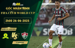 fb88-soi-keo-tran-dau-Mamelodi-Sundowns-vs-Fluminense-26-06-2025