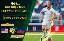 fb88-bang-keo-tran-dau-My-vs-Haiti-23-06-2025