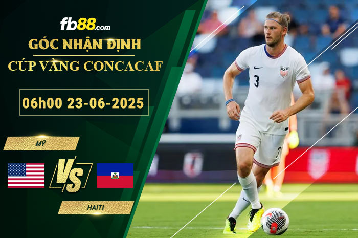fb88-bang-keo-tran-dau-My-vs-Haiti-23-06-2025