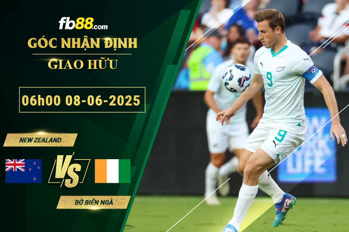 fb88-soi-keo-tran-dau-New-Zealand-vs-Bo-Bien-Nga-08-06-2025