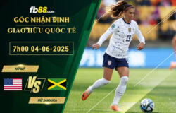 fb88-soi-keo-tran-dau-Nu-My-vs-Nu-Jamaica-04-06-2025