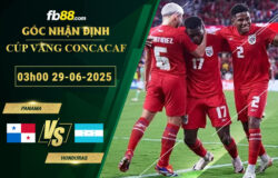 fb88-soi-keo-tran-dau-Panama-vs-Honduras-29-06-2025