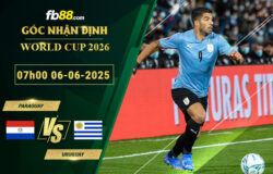 fb88-soi-keo-tran-dau-Paraguay-vs-Uruguay-06-06-2025