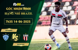 fb88-soi-keo-tran-dau-Paysandu-vs-Botafogo-14-06-2025