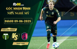 fb88-soi-keo-tran-dau-Portland-Timbers-vs-Saint-Louis-09-06-2025