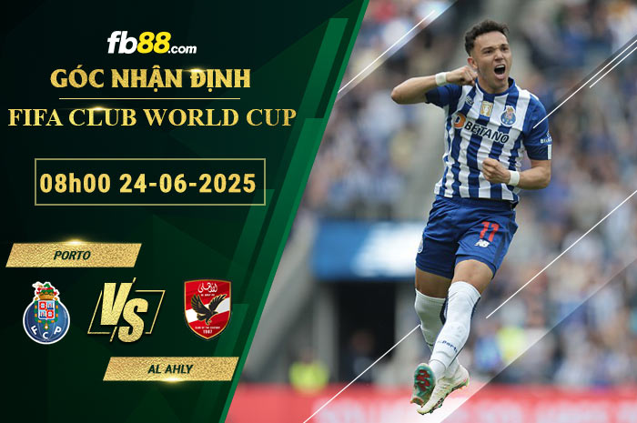 fb88-soi-keo-tran-dau-Porto-vs-Al-Ahly-24-06-2025