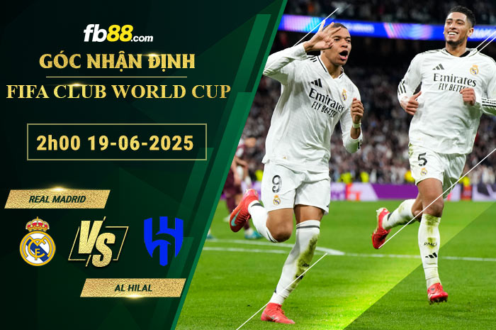 fb88-soi-keo-tran-dau-Real-Madrid-vs-Al-Hilal-19-06-2025