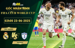 fb88-soi-keo-tran-dau-Real-Madrid-vs-Pachuca-23-06-2025