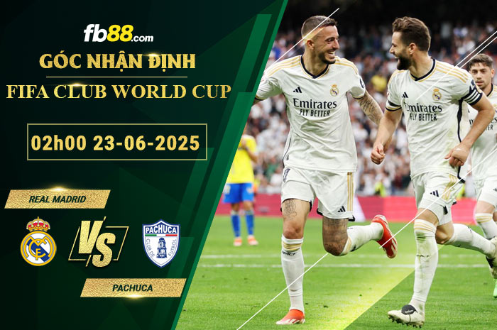 fb88-soi-keo-tran-dau-Real-Madrid-vs-Pachuca-23-06-2025