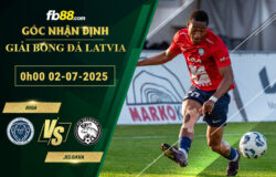 fb88-soi-keo-tran-dau-Riga-vs-Jelgava-02-07-2025