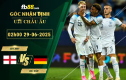 fb88-soi-keo-tran-dau-U21-Anh-vs-U21-Duc-29-06-2025