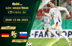fb88-soi-keo-tran-dau-U21-Duc-vs-U21-Slovenia-13-06-2025