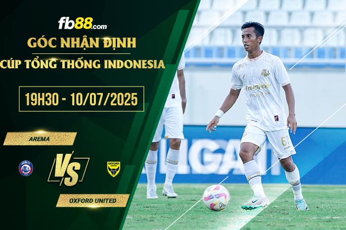 fb88-soi kèo Arema vs Oxford United
