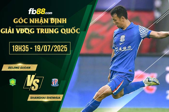 fb88-soi kèo Beijing Guoan vs Shanghai Shenhua