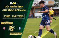 fb88-chi tiết kèo trận đấu Botosani vs Farul Constanta