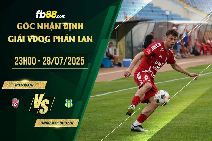 fb88-soi kèo Botosani vs Unirea Slobozia